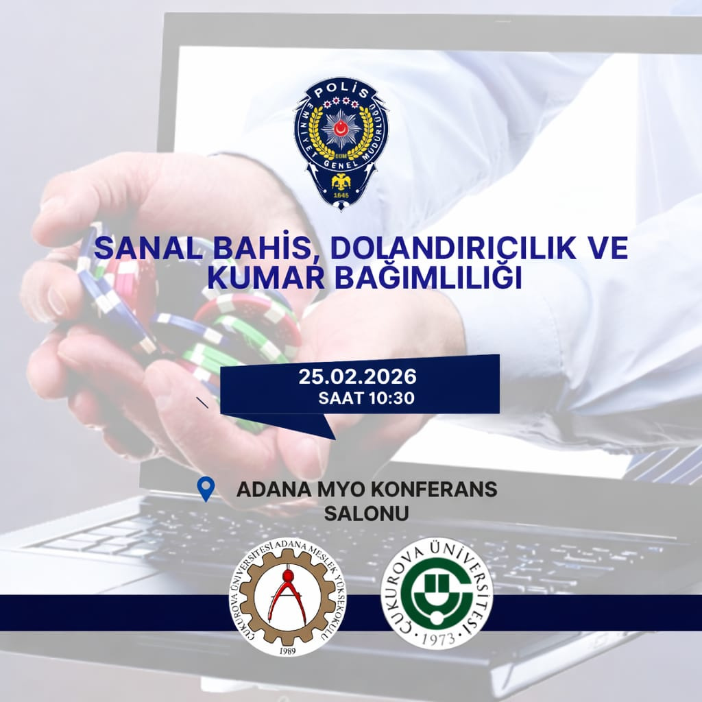 SANAL BAHİS, DOLANDIRICILIK VE KUMAR BAĞIMLILIĞI SEMİNERİ
