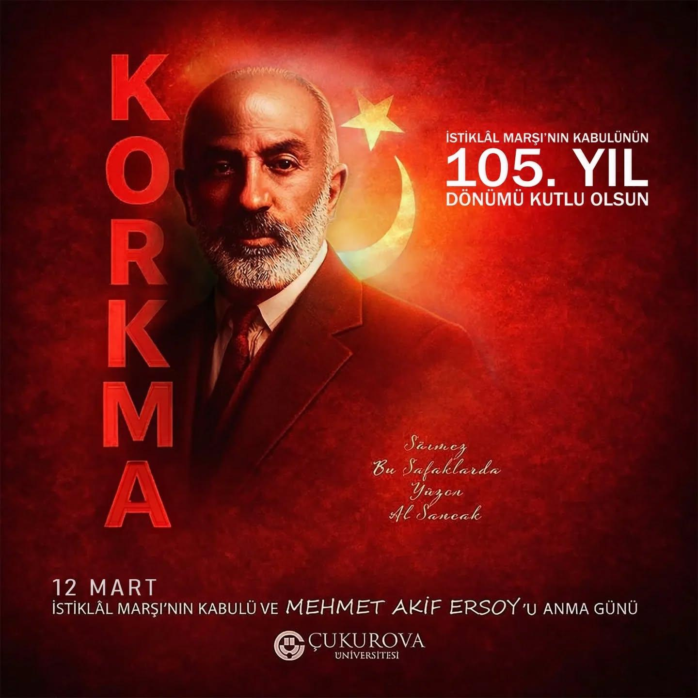 12 MART İSTİKLAL MARŞI’NIN KABULÜ VE MEHMET AKİF ERSOY’U ANMA GÜNÜ