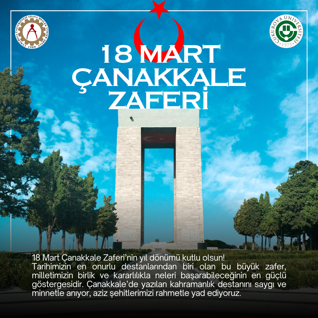 18 MART ÇANAKKALE ZAFERİ VE ŞEHİTLERİ ANMA GÜNÜ KUTLU OLSUN