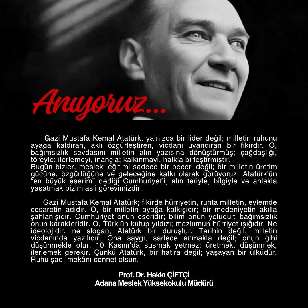 Adana Meslek Yüksekokulu Müdürümüzün 10 Kasım Mesajı